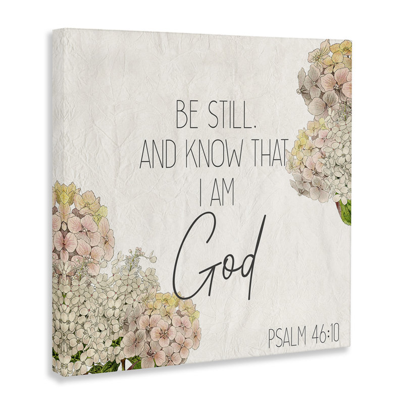«Be Still Traditional Flower Word Design» par Kim Allen - impression d'art graphique, H 17 po x l 17 po