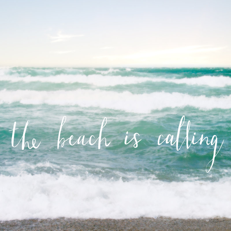 «The Beach is Calling» par Laura Marshall - Art textuel, H 12 po x l 12 po, Non, Toile tendue