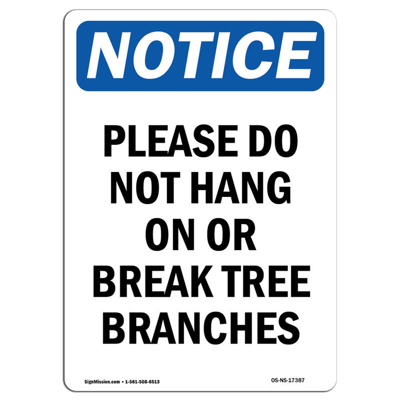 Please Do Not Hang on or Break Sign