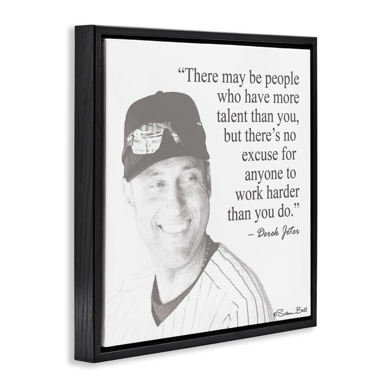 «Work Hard Derek Jeter», citation sur toile flottante encadrée par Penny Lane, H 18 po x l 18 po, Cadre flottant noir de jais