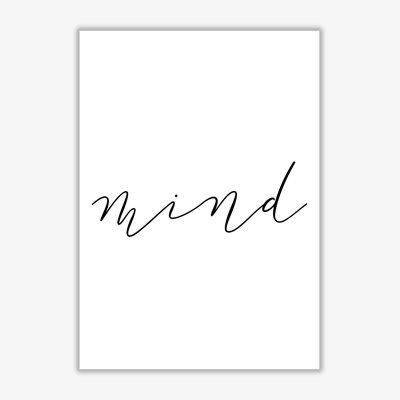 Mind Textual Art Print By Pixy Paper by Pixy Paper - Single Picture Frame Print