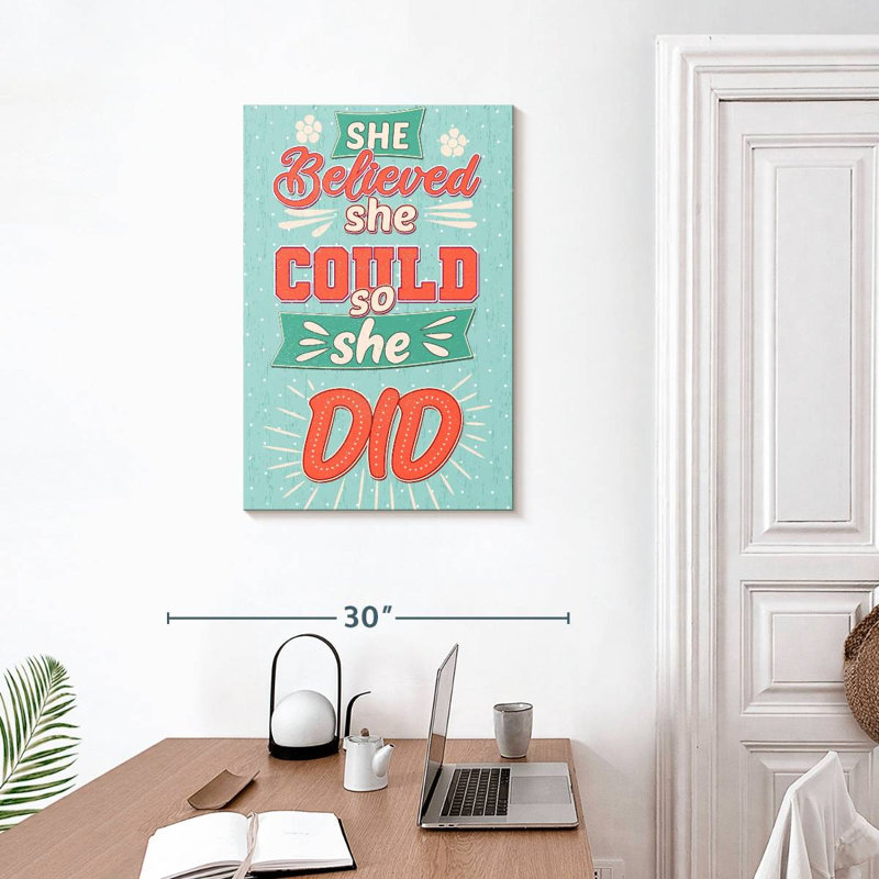 Tergel She Believed She pourraient une typographie positive, H 30 po x l 20 po