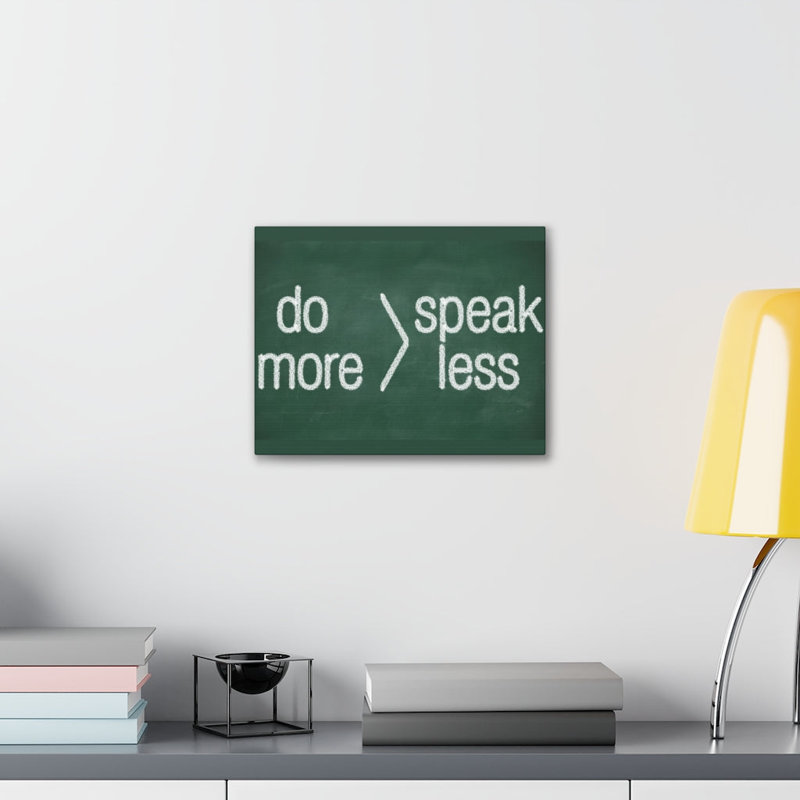 Do More Speak Less - Wrapped Canvas Print, 30cm H x 41cm W
