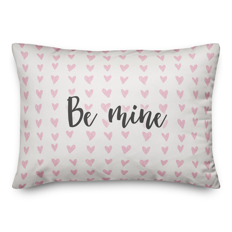  Be Mine Throw Pillow