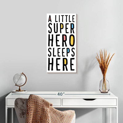 A Little Superhero Sleeps Here