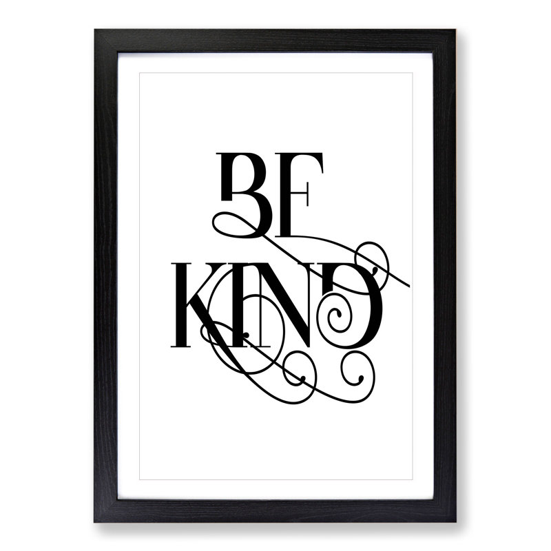 Be Kind V2 - Picture Frame Typography, Black, 90cm H x 65cm W x 2cm D