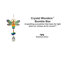 Bourdon Crystal Wonders ™