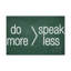 Do More Speak Less - Wrapped Canvas Print-797046810