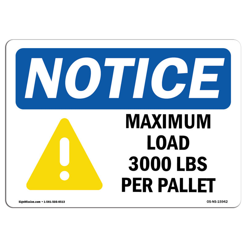 Maximum Load 3000 Lbs Aluminum Sign 12 x 18