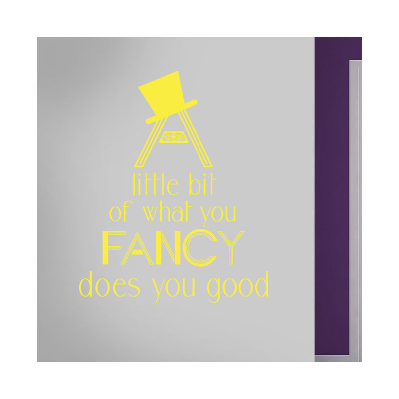A Little Bit Of What You Fancy Does You Good Wall Sticker, Large, Bright Yellow