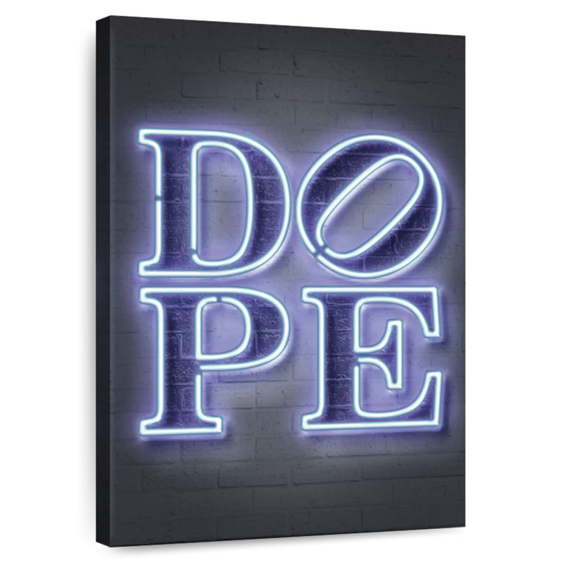 Dope, 12" H x 8" W