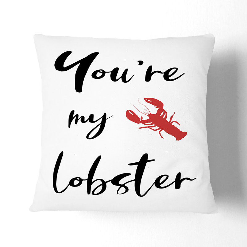 You Are My Lobster Typography Square Throw Cushion, 40cm H x 40cm W x 15cm D, Black