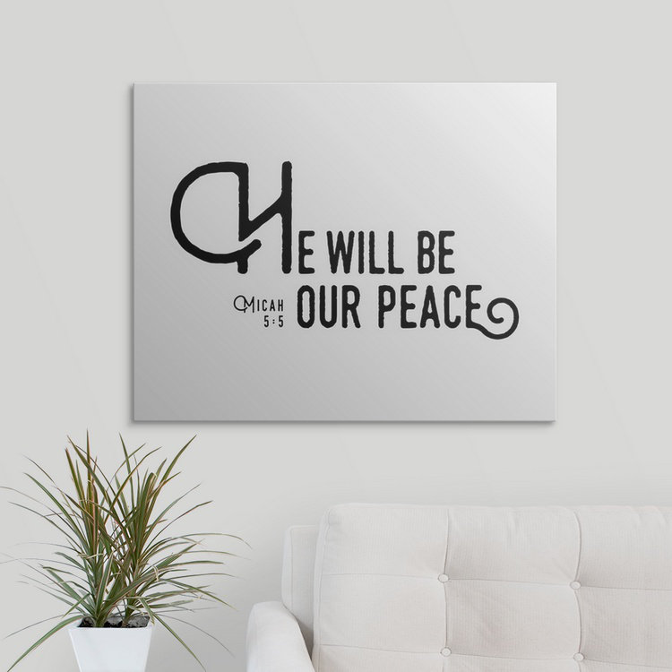 " Micah 5:5 - Scripture Art ", 38" H x 48" W x 1.5" D, Canvas