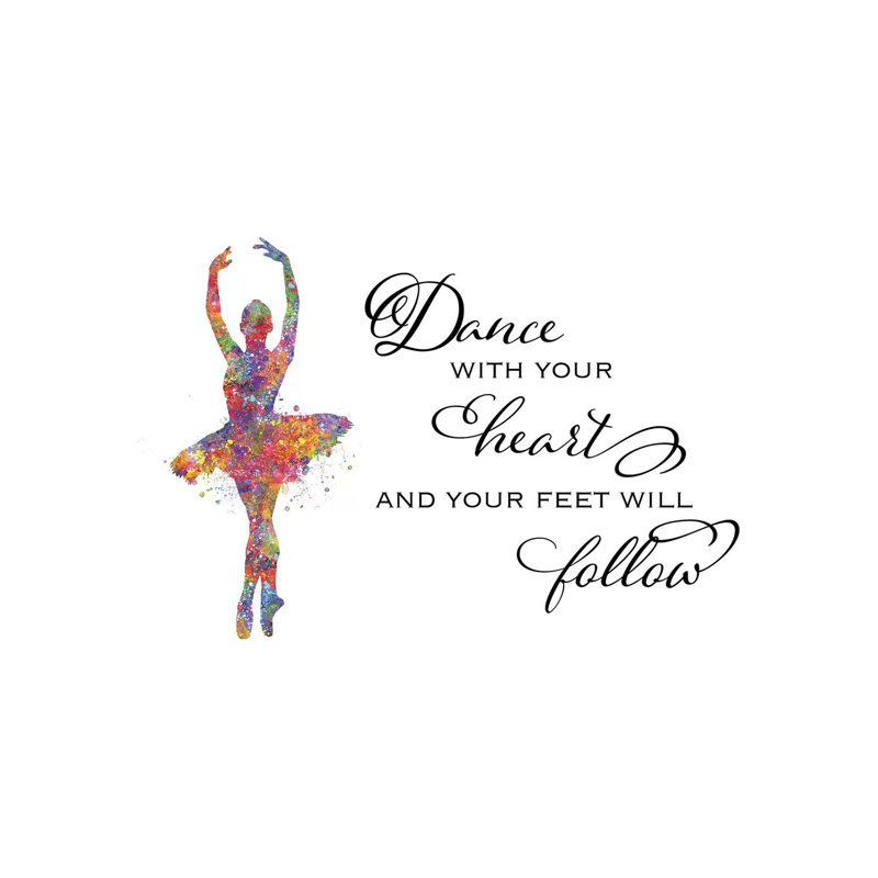 Ballerina Quote Heart Follow by Genefy Art - Wrapped Canvas Painting, 101.6 cm H x 66.04 cm W x 3.175 cm D