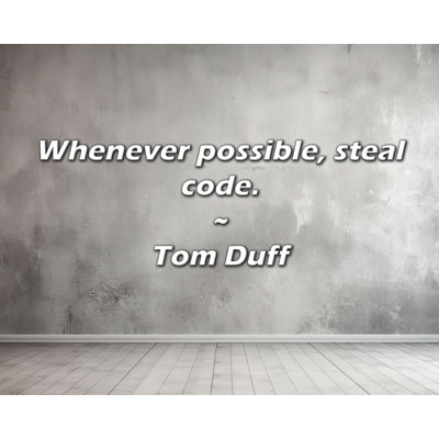 Citation artistique «Chaque fois que possible, volez du code». Toile tendue par Tom Duff Gallery