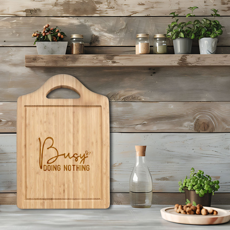 Busy Doing Nothing - 1 Piece Bamboo Cutting Board, 18" x 12"
