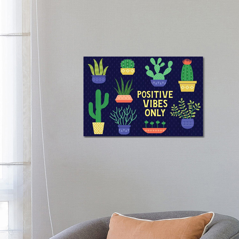 Positive Vibes Only by Gail Veillette - Wrapped Canvas Painting, 66.04 cm H x 45.72 cm W x 1.91 cm D