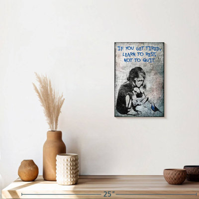 " If You Get Tired Learn To Rest Not To Quit " by Existencils