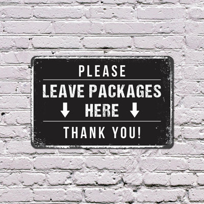 Please Leave Packages Here 13 Inch x 20 Inch Plastic Sign