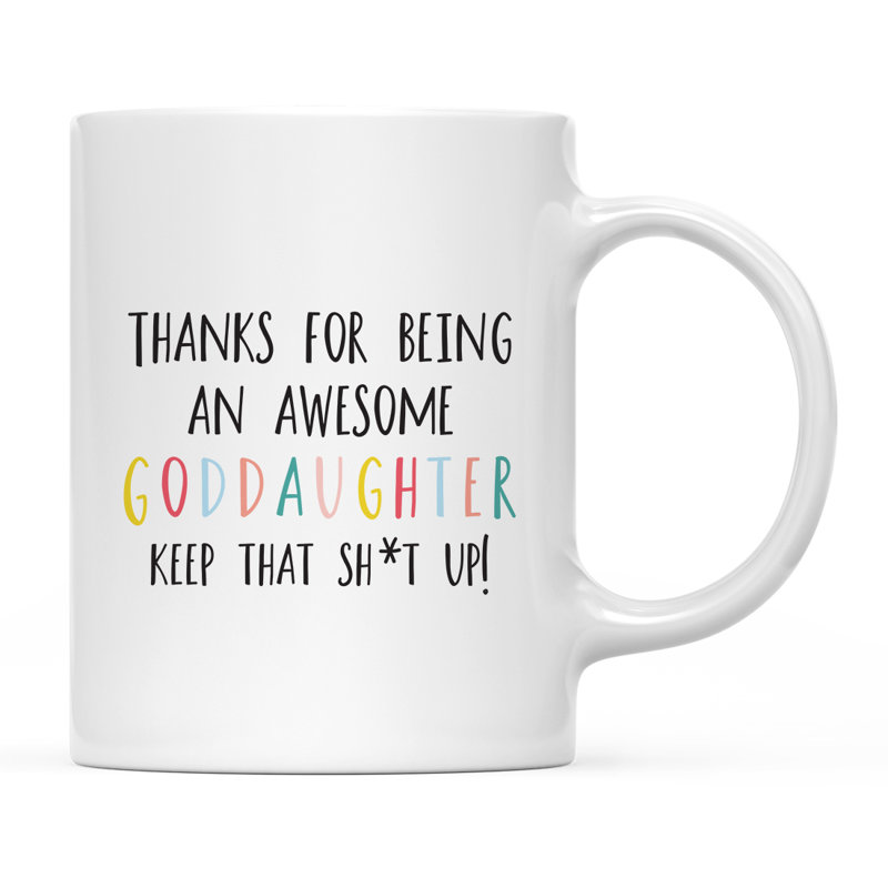 Ceramic Coffee Mug, Goddaughter