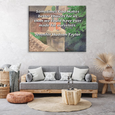 Toile tendue de la galerie ArtsyQuotes par Jennifer Hudson Taylor: «Parfois, Dieu fait de meilleurs choix pour nous que nous n'aurions jamais pu faire pour nous-mêmes.