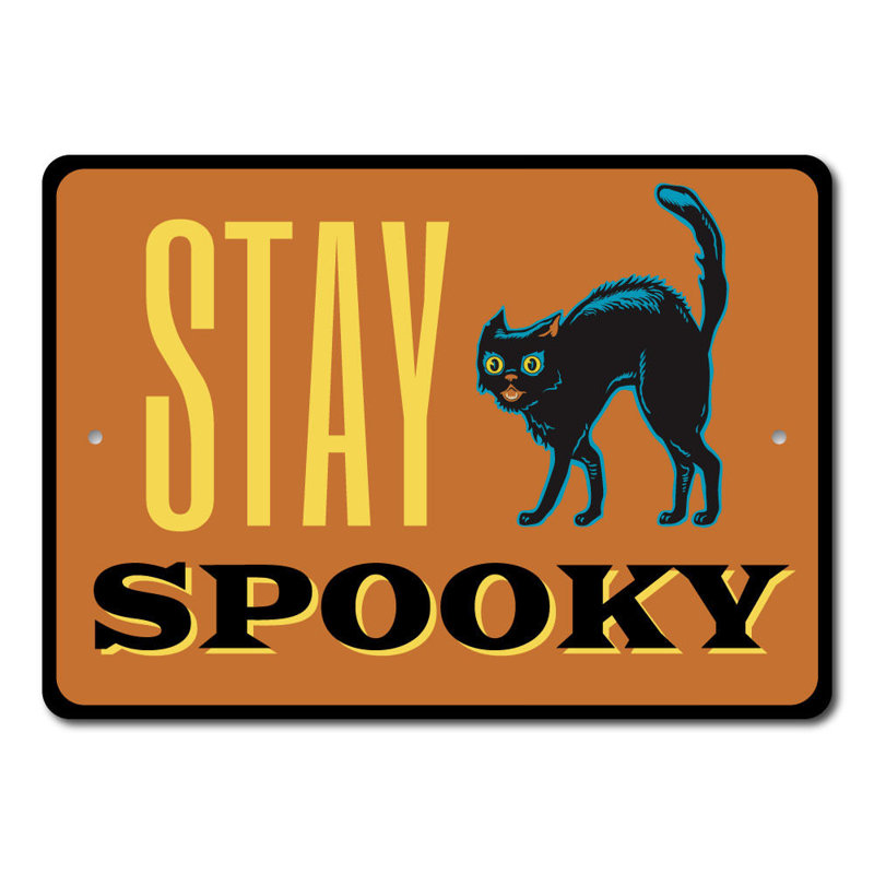 Plaque en aluminium Stay Spooky, H 10 po x l 14 po x P 0,04 po