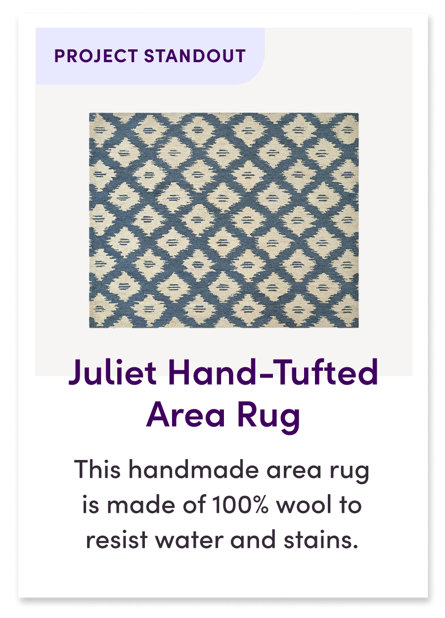 PROJECT STANDOUT, Juliet Hand-Tufted Area Rug, this handmade area rug is made of 100% wool to resist water and stains.