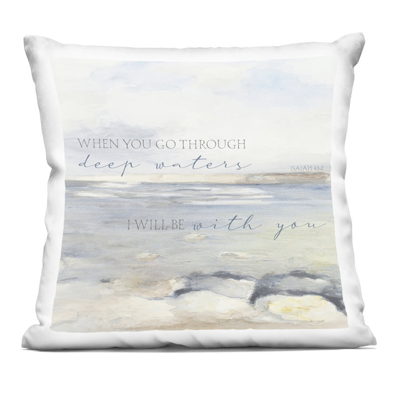 Coussin décoratif imprimé Proverbe I Will Be With You, par Lanie Loreth, 18 x 7 x 18