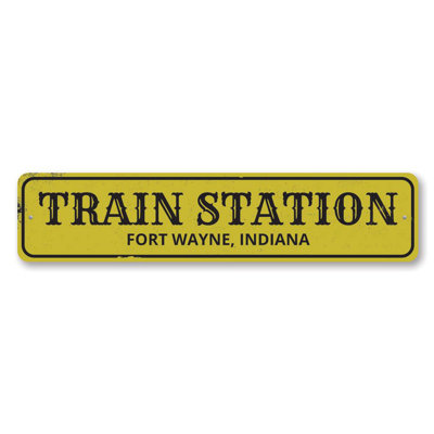 Train Station City State Custom Aluminum Sign