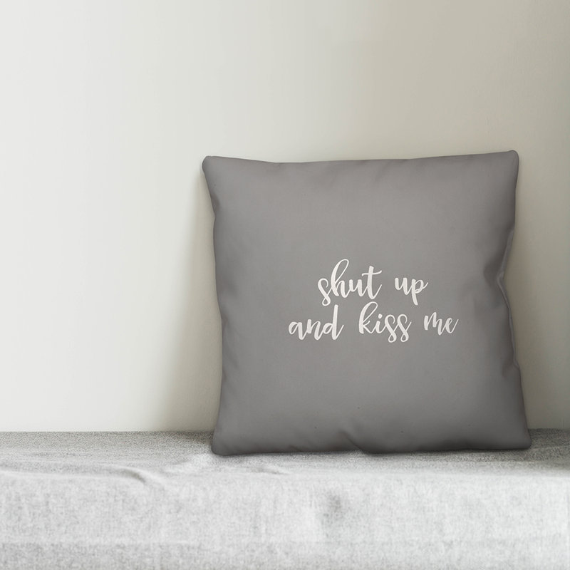  Coussin Shut Up and Kiss Me, Gris, Housse de coussin