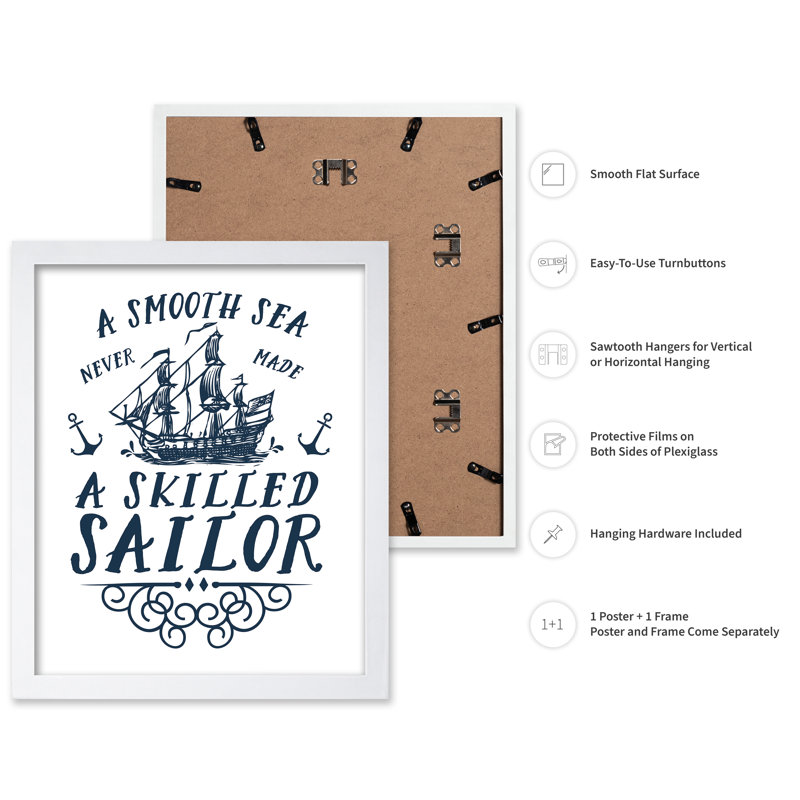 A Smooth Sea Never Made A Skill Sailor, Affiche, H 24 po x l 32 po, Encadrement blanc