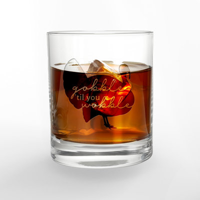 Gobble Til You Wobble Etched Whiskey Glass