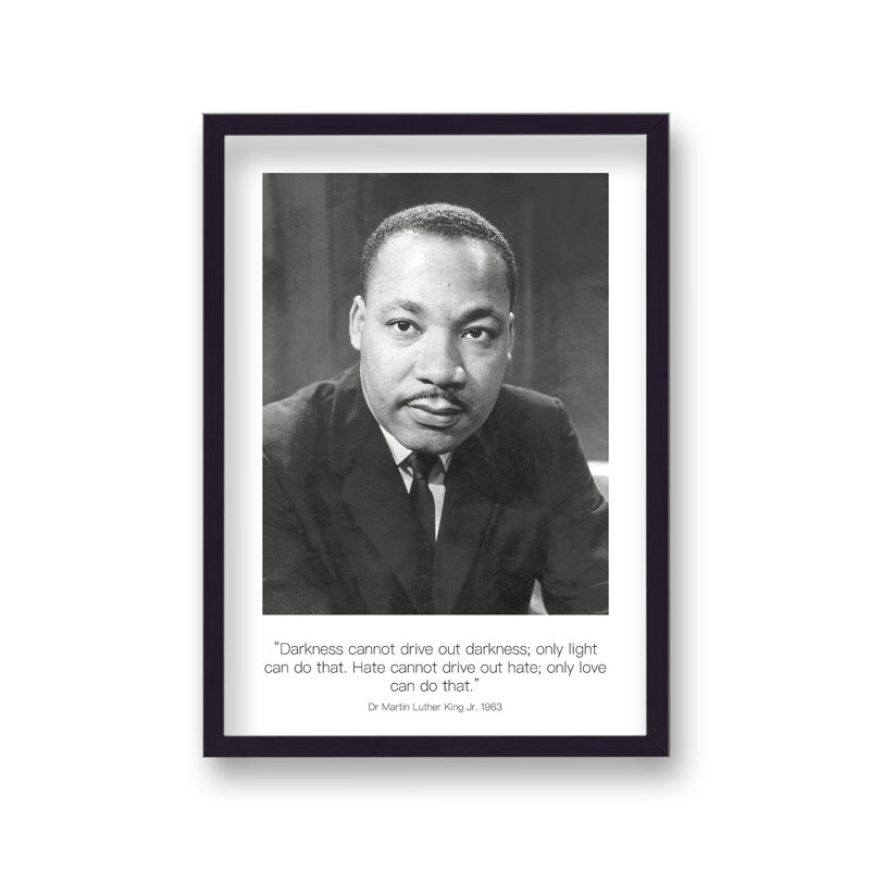 Polaroid Style B&W Icon Martin Luther King Darkness Cannot Drive Dated by Vouvart - Single Picture Frame Memorabilia