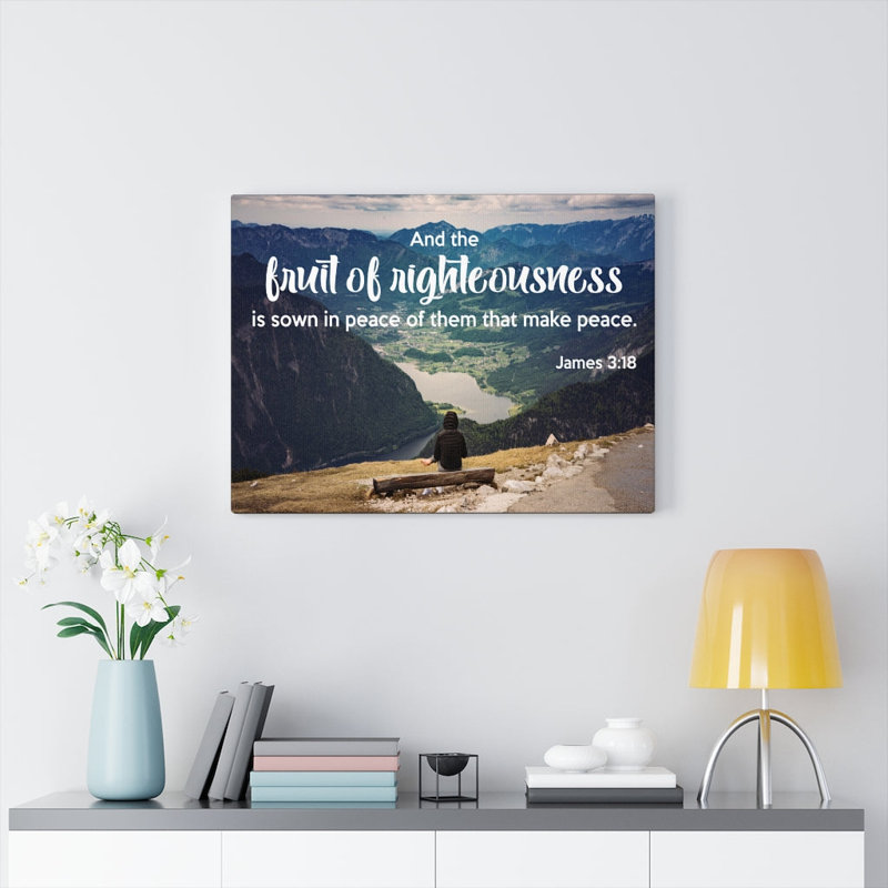 Fruit Of Righteousness James 3:18 - Wrapped Canvas Print, 30cm H x 41cm W