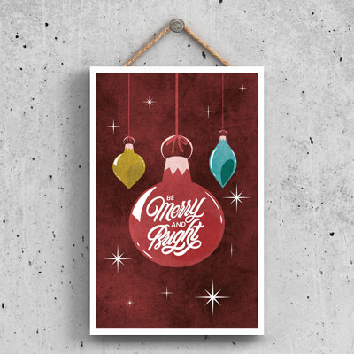 Xmas Be Merry and Bright Baubles Wooden Plaque