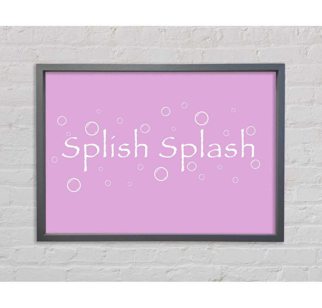 Badezimmer Zitat Splish Splash Badezimmer Grau Gerahmter Druck