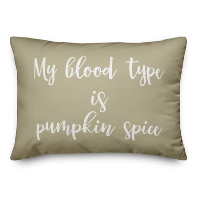  My Blood Type Is Pumpkin Spice Lumbar Pillow