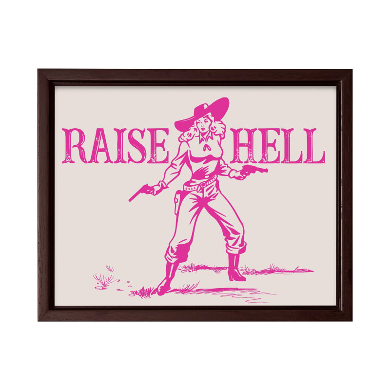 Raise Hell No2, Canvas, 18"H x 24"W, Brown Framed