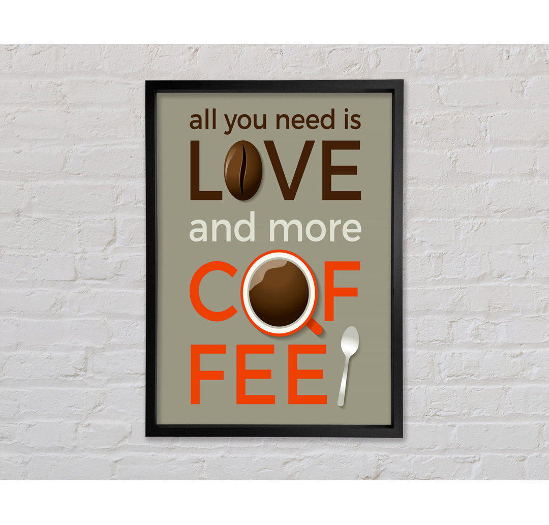 Love And More Coffee - Einzelner Bilderrahmen Typografie auf Leinwand