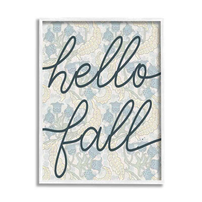 «Hello Fall», phrase «Bluebell Paisley Motif Vintage Flowers» par Daphne Polselli, impression, H 20 po x l 16 po
