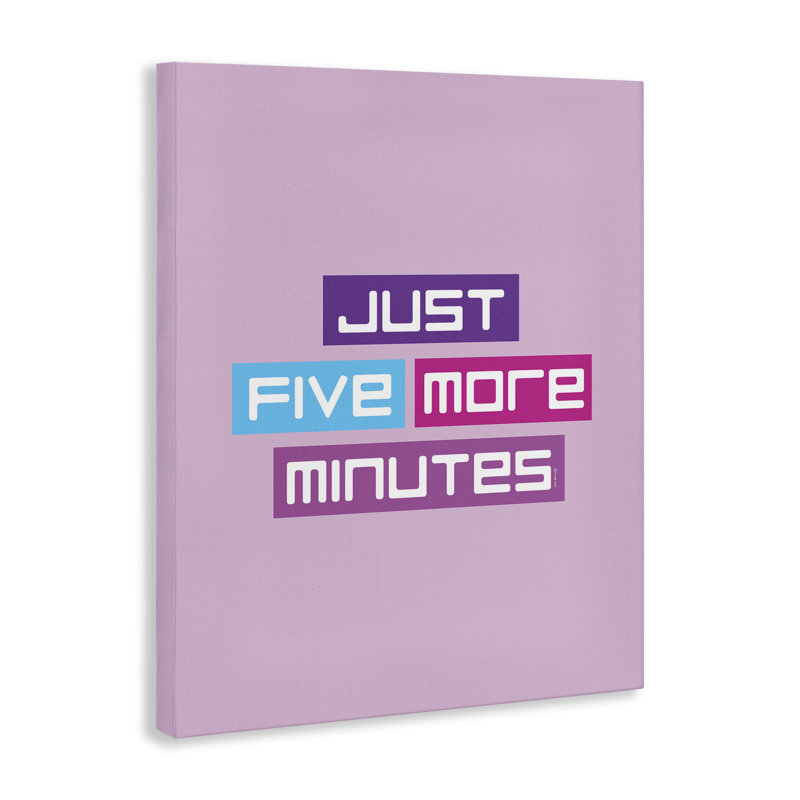 Just Five Minutes Gamer Canvas, design by Yass Naffas Designs, 40" H x 30" W