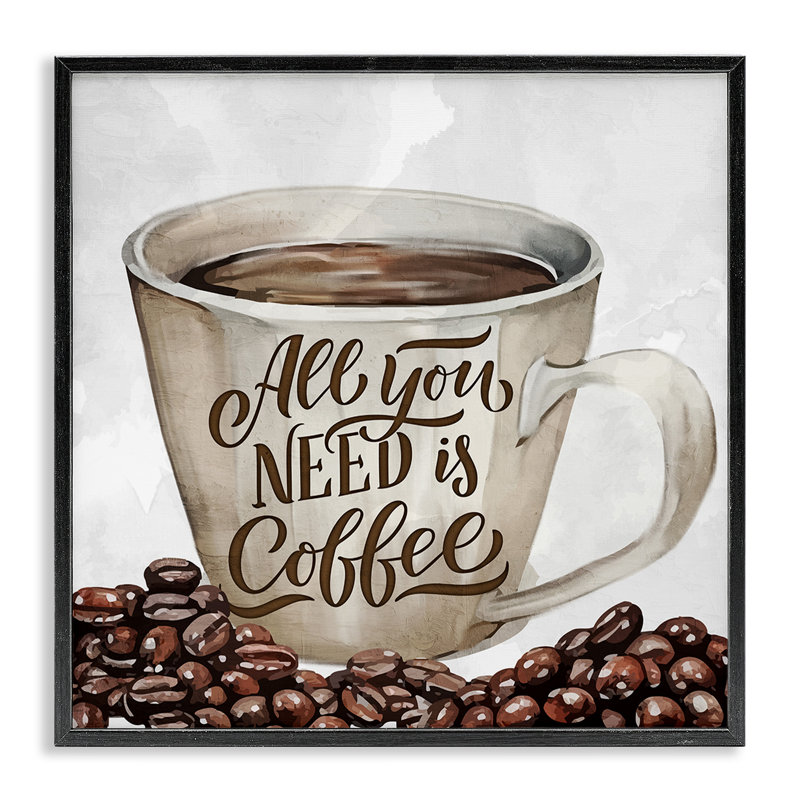 All All Need Morning Coffee, estampe numérique, design par Kim Allen, H 24 po x l 24 po, Giclée encadrée noir minuit