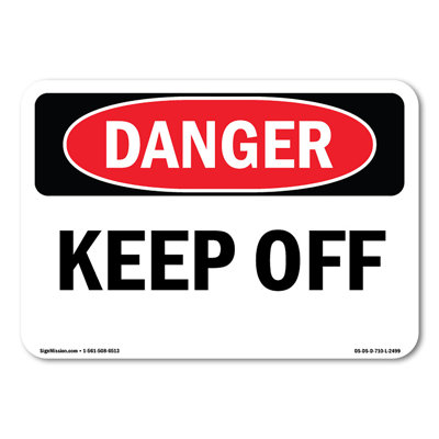Keep Off Plastic Sign 10" X 7"