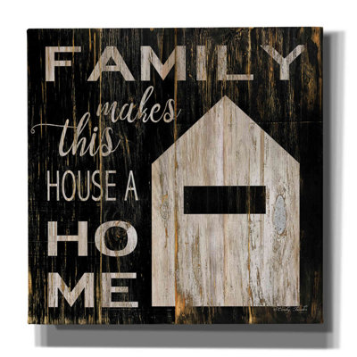 «Family Makes This House a Home» par Cindy Jacobs, art mural sur toile