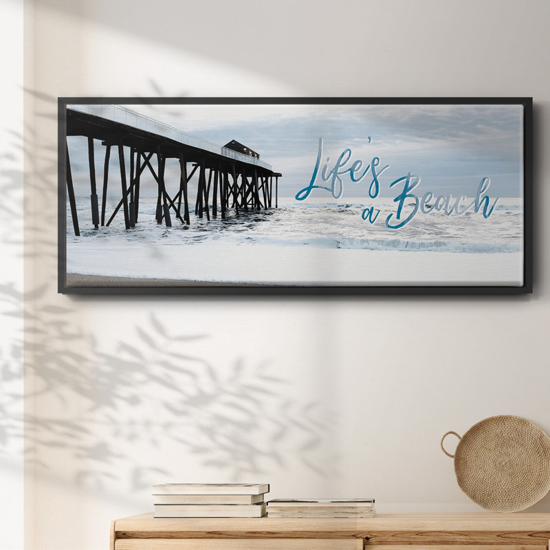 Life's a Beach- Framed Canvas