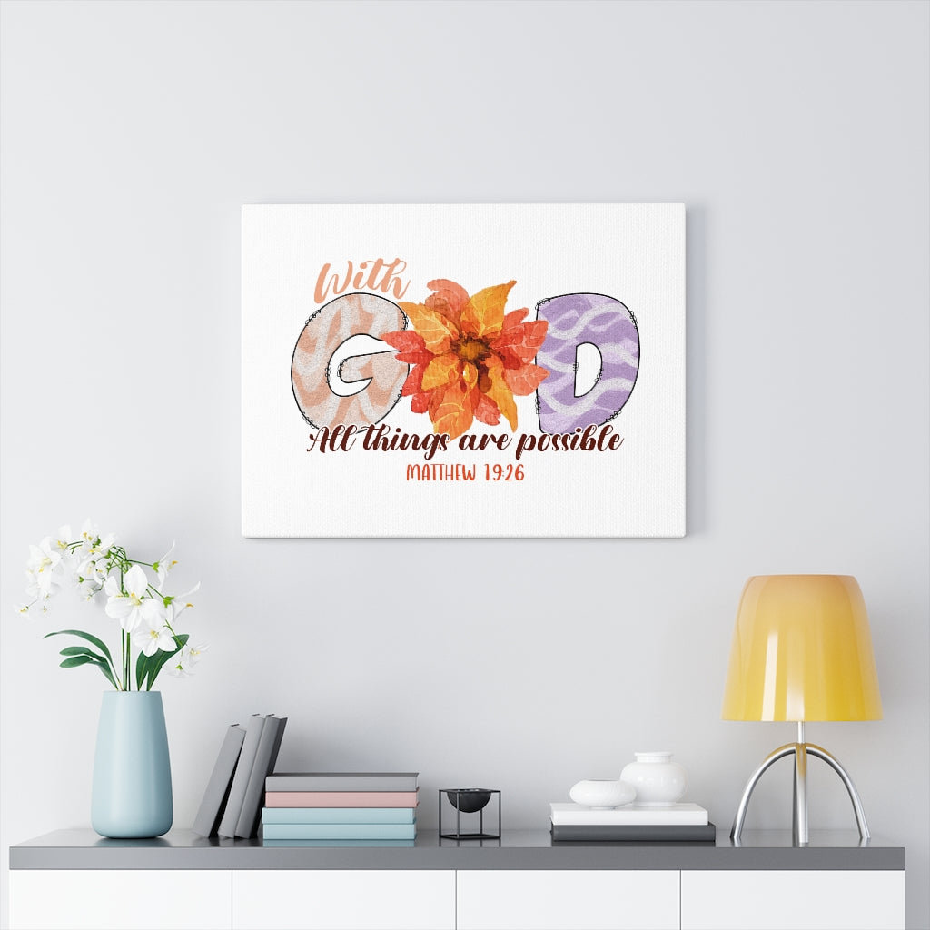 With God Flowers - Wrapped Canvas Typography