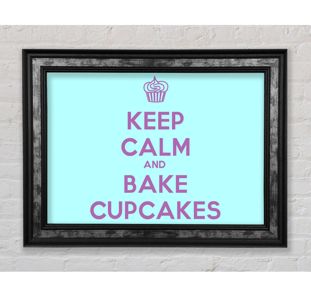 Küche Zitat Keep Calm Bake Cupcakes - Einzelner Bilderrahmen Typografie