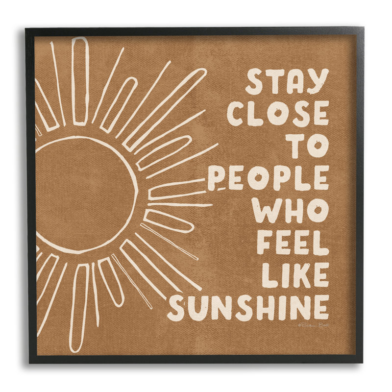 " Feel Like Sunshine Supportive Friendship Boho Sun Rays " by Susan Ball, Midnight Black Framed Giclee, 12" H x 12" W