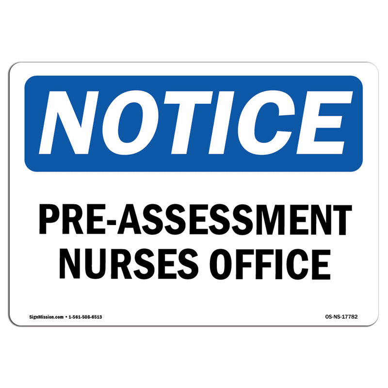 Pre-Assessment Nurses Office Sign