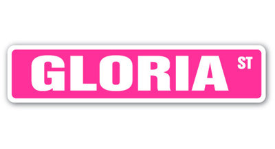 Gloria Street Sign Heavy Duty Plastic 4" X 18"